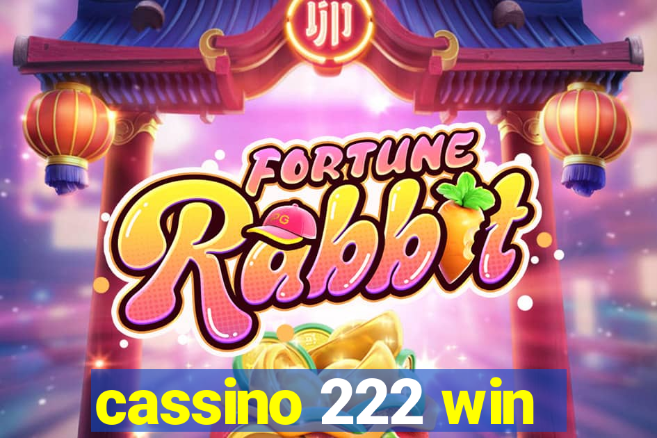 cassino 222 win